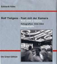 Rolf Tietgens - Poet mit der Kamera