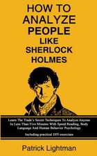 How To Analyze People Like Sherlock Holmes