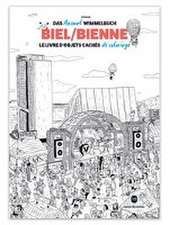 Mein Biel/Bienne Ausmalwimmelbuch