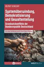 Systemüberwindung, Demokratisierung und Gewaltenteilung