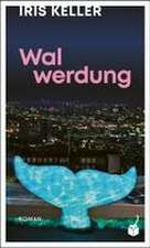 Walwerdung
