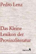 Das Kleine Lexikon der Provinzliteratur