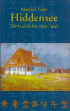 Hiddensee - Die Geschichte einer Insel