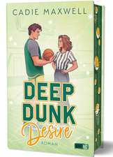 Deep Dunk Desire