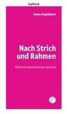 Nach Strich und Rahmen