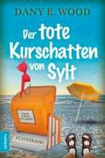 Der tote Kurschatten von Sylt