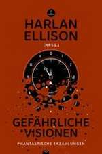 Gefährliche Visionen