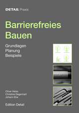 Barrierefreies Bauen – Grundlagen, Planung, Beispiele