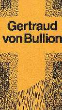 Gertraud von Bullion