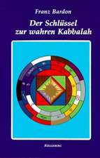 Der Schlüssel zur wahren Kabbalah