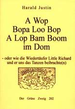 A Wop Bopa Loo Bop A Lop Bam Boom im Dom