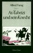 AT-Tabrizi und sein Knecht