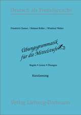 Übungsgrammatik für die Mittelstufe. Arbeitsbuch