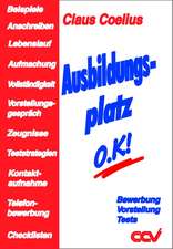 Ausbildungsplatz O.K.!