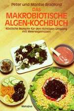 Das makrobiotische Algen-Kochbuch