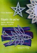 Klöppeln - hin & her / Dentelles - aller et retour / Bobbin Lace - to and fro