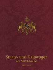 Wittelsbach State & Ceremonial Carriages Vols 1&2