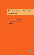 Ansatze Evangelischer Sozialethik: Volume 2