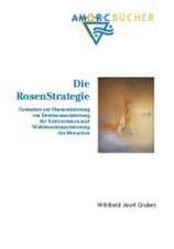 Die Rosenstrategie