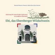 Ebi, das Ebersberger Wildschwein