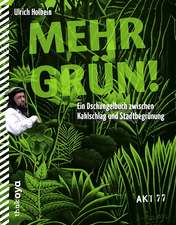 Mehr Grün!