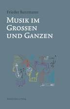 Musik im Großen und Ganzen