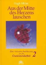 Aus der Mitte des Herzens lauschen 2