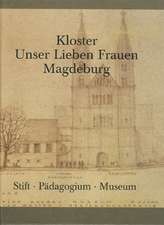 Kloster Unser Lieben Frauen Magdeburg