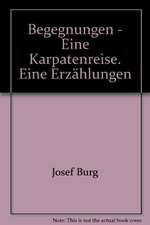 Begegnungen - Eine Karpatenreise