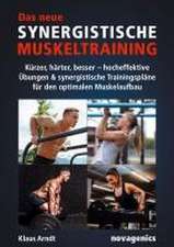 Das neue Synergistische Muskeltraining