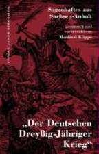 Der Deutschen Dreyssig-Jähriger Krieg