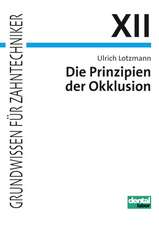 Die Prinzipien der Okklusion