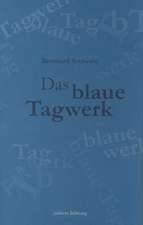 Das blaue Tagwerk