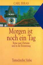 Morgen ist noch ein Tag