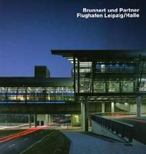 Brunnert Und Partners Flughafen Leipzig/Halle: Opus 50