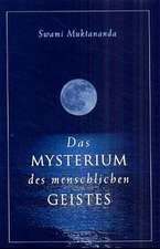 Das Mysterium des Menschlichen Geistes