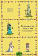 Die schnurrende Kammerfrau