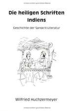 Die heiligen Schriften Indiens