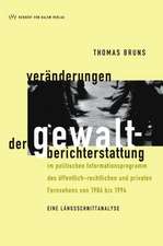 Veränderungen der Gewaltberichterstattung im politischen Informationsprogramm des öffentlich-rechtlichen und privaten Fernsehens von 1986 bis 1994