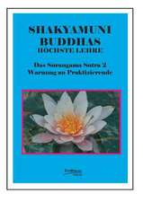 Buddhas höchste Lehre - Das Surangama Sutra 2