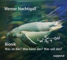 Bionik - Was ist das? Was kann das? Was soll das? CD