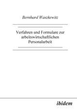 Waszkewitz, B: Verfahren und Formulare zur arbeitswirtschaft