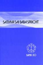 Sathya Sai Baba spricht 30