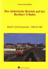 Der elektrische Betrieb auf der Berliner S-Bahn 05. Auf Zeit getrennt  1960 bis 1980