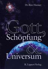 Gott, Schöpfung und Universum