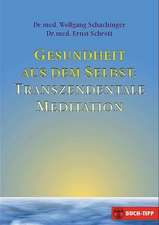 Gesundheit aus dem Selbst: Transzendentale Meditation