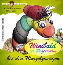 Winibald bei den Wurzelzwergen