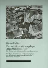 Das Arbeitserziehungslager Breitenau (1940 - 1945).