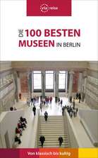 Die 101 besten Museen in Berlin