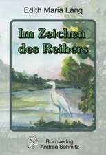 Im Zeichen des Reihers